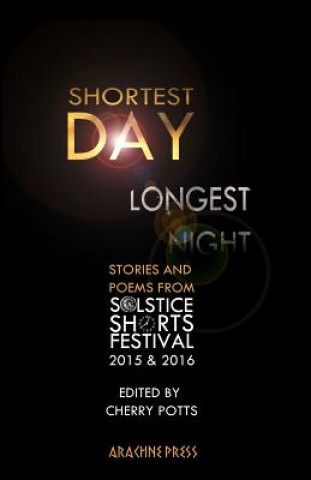 Shortest Day, Longest Night