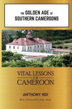 Golden Age of Southern Cameroons