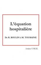 L'equation hospitaliere