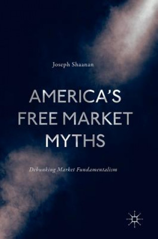 America's Free Market Myths