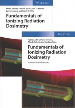 Fundamentals of Ionizing Radiation Dosimetry - Textbook and Solutions