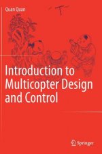 Introduction to Multicopter Design and Control