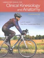 Laboratory Manual for Clinical Kinesiology and Anatomy, 4e