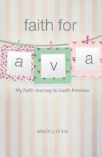 Faith for Ava