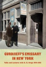 Gurdjieff's Emissary in New York