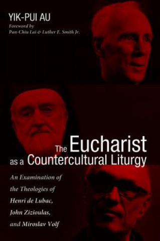 Eucharist as a Countercultural Liturgy