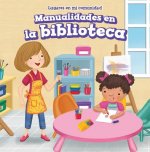 Manualidades en la biblioteca/ Craft Time at the Library