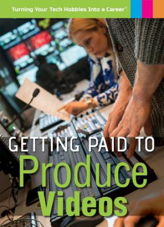 Getting Paid to Produce Videos