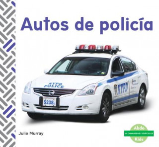 Autos de policía/ Police Cars