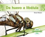 De huevo a libélula/ Becoming a Dragonfly