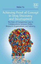 Achieving Proof of Concept in Drug Discovery and Development