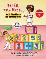 Nola The Nurse(R) Math Workbook for Kindergarten