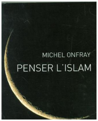 Penser l'Islam