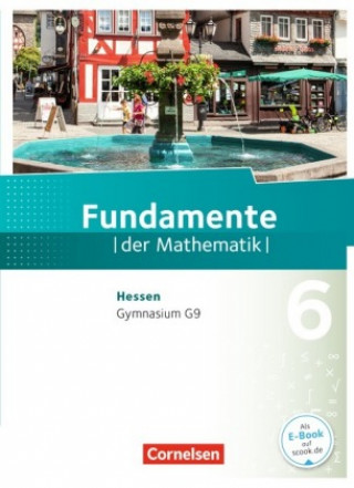 Fundamente der Mathematik - Hessen - 6. Schuljahr