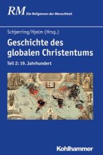 Geschichte des globalen Christentums. Tl.2