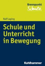 Bewegung in Schule und Unterricht