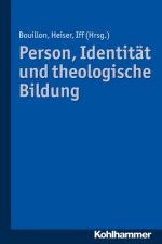 Person, Identität und theologische Bildung