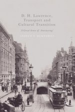 D. H. Lawrence, Transport and Cultural Transition