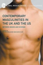Contemporary Masculinities in the UK and the US