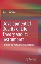 Development of Quality of Life Theory and Its Instruments