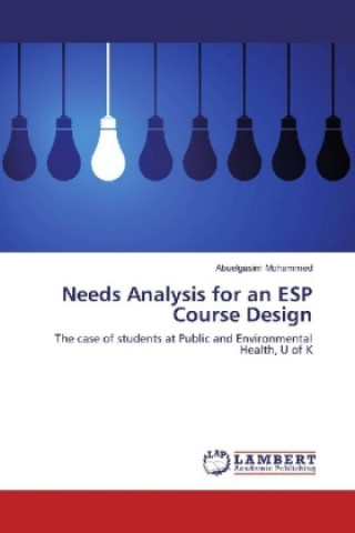 Needs Analysis for an ESP Course Design