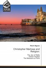 Christopher Marlowe and Religion: