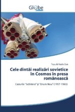 Cele dintâi realizari sovietice în Cosmos în presa româneasca