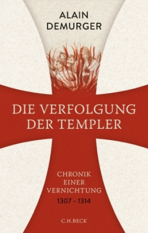 Die Verfolgung der Templer