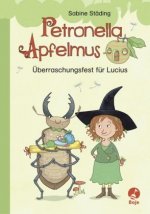 Petronella Apfelmus -Uberraschungsfest fur Lucius