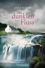 Am dunklen Fluss