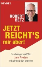 Jetzt reicht's mir aber!