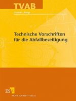 Technische Vorschriften für die Abfallbeseitigung (TVAB), m. CD-ROM