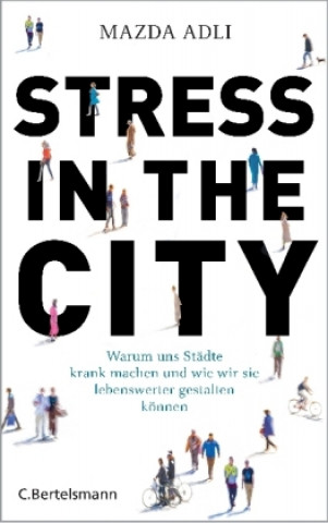 Stress and the City