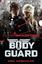 Bodyguard 05 - Der Anschlag