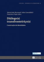 Dialogo(s) transfronteirico(s); Construcao de identidades
