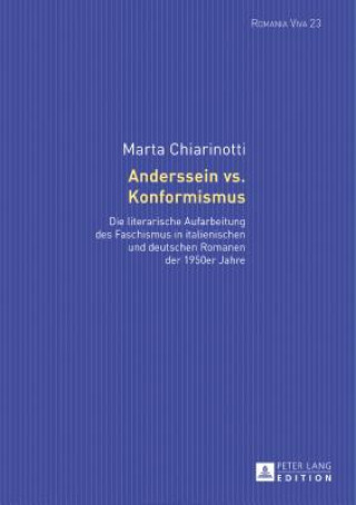 Anderssein vs. Konformismus; Die literarische Aufarbeitung des Faschismus in italienischen und deutschen Romanen der 1950er Jahre