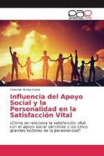 Influencia del Apoyo Social y la Personalidad en la Satisfacción Vital