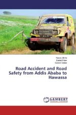 Road Accident and Road Safety from Addis Ababa to Hawassa
