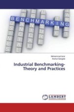 Industrial Benchmarking-Theory and Practices