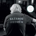 Bazarem proměn: A Tribute to Vladimír Mišík