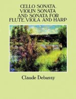 Cello Sonata Violin Sonata and Sonata for Flute, Viola and Harp