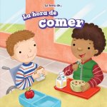 La hora de comer/ Mealtime
