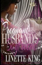 Pregnant by your husband's boyfriend