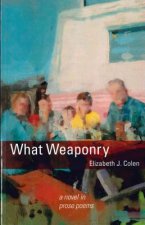 What Weaponry
