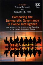 Comparing the Democratic Governance of Police In - New Models of Participation and Expertise in the United States and Europe