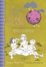 Enchanted World Of Honey Moon Mountain Mayhem