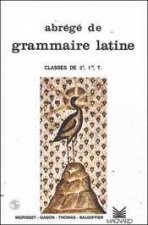 Abrege De Grammaire Latine
