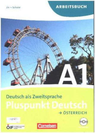 Pluspunkt Deutsch A1: Ges. Arb. /Österreich