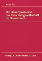 Die Grundprobleme der Personengesellschaft im Steuerrecht