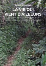 La vie qui vient d'ailleurs